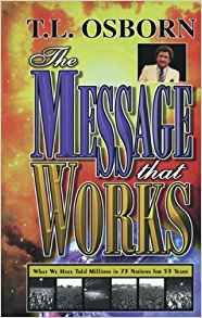 Image of TL. Osborn book The Message that Works