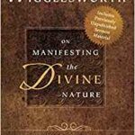 Image of Smith Wigglesworth book on manifesting the Divine nature