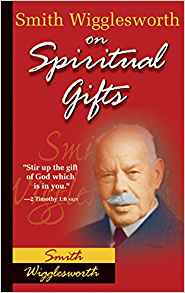 Image of a Smith Wigglesworth book on Spiritual Gifts