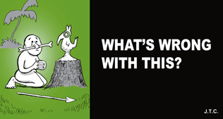 Image of Chick Tract, What's Wrong With This? Copyright Chick Publns. Used by permission